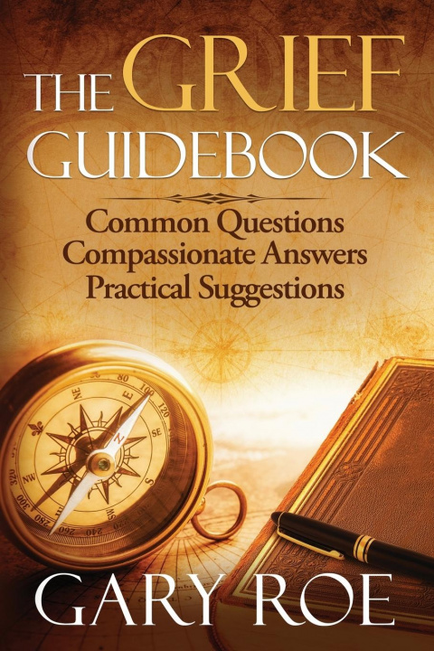 Book Grief Guidebook Gary Roe