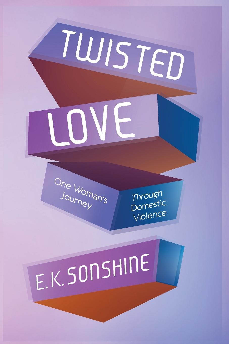 Knjiga Twisted Love E. K. Sonshine