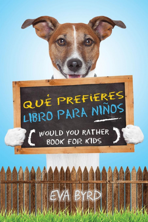 Książka Que prefieres libro para ninos - Would you rather book for kids 