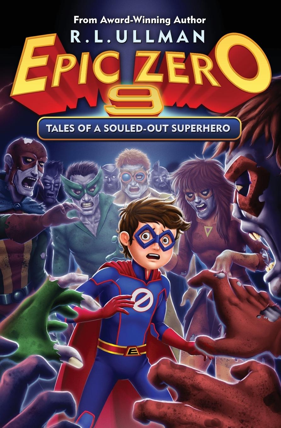 Knjiga Epic Zero 9 R. L. Ullman