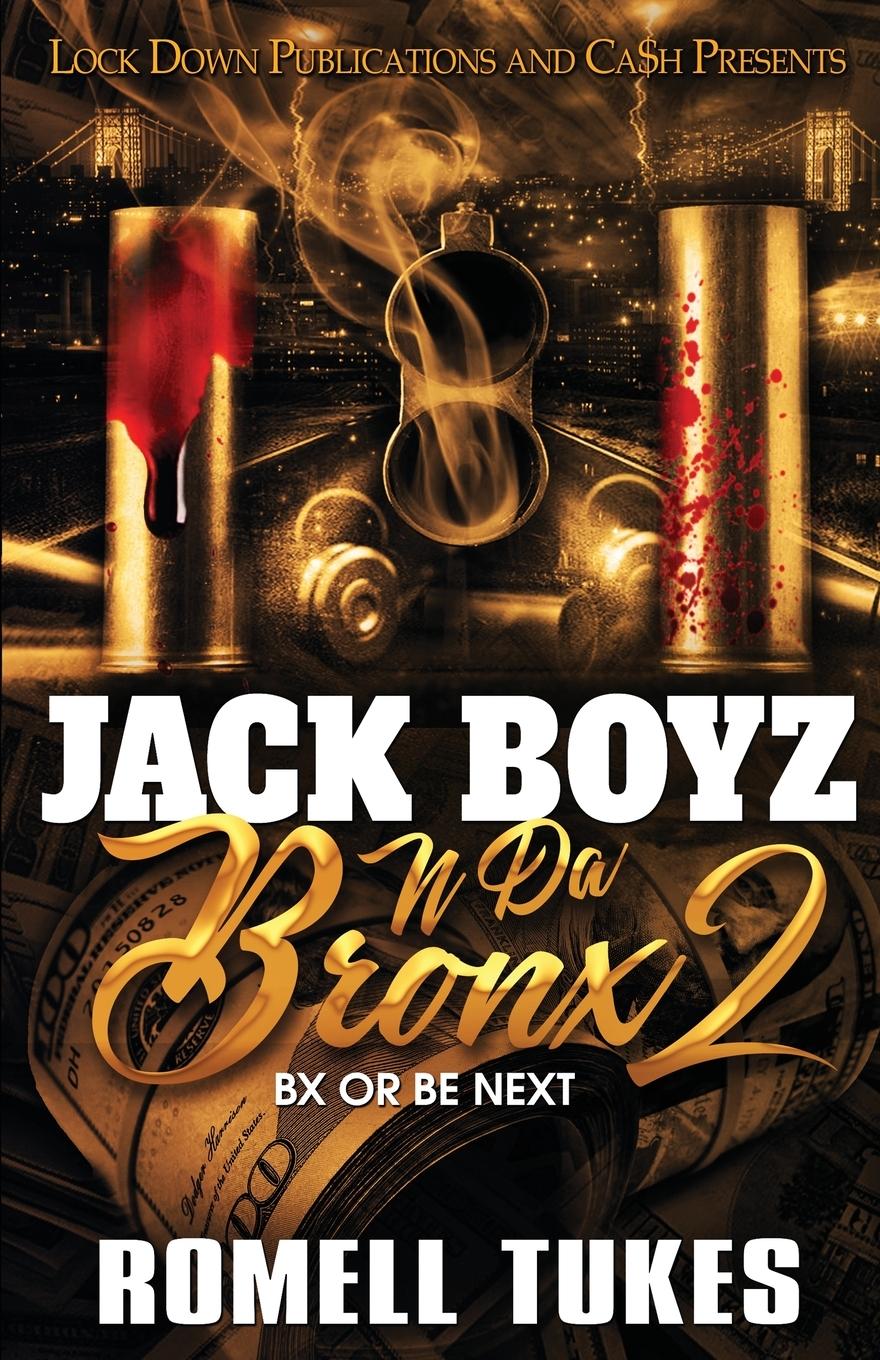 Knjiga Jack Boyz N Da Bronx 2 Romell Tukes