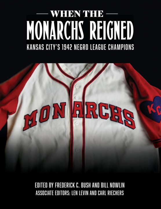 Buch When the Monarchs Reigned Bill Nowlin