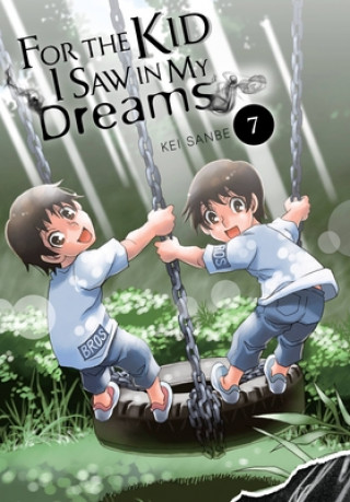 Carte For the Kid I Saw in My Dreams, Vol. 7 Kei Sanbe