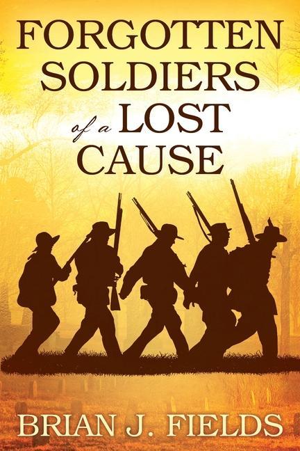 Book Forgotten Soldiers of a Lost Cause 