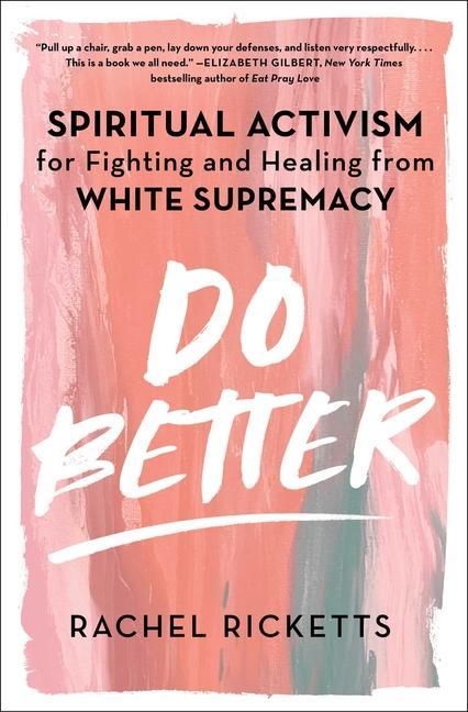 Carte Do Better: Spiritual Activism for Fighting and Healing from White Supremacy 