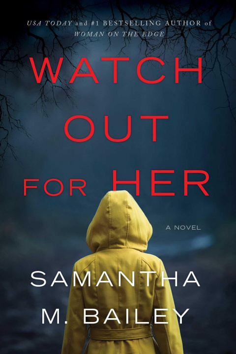 Buch Watch Out for Her Samantha M. Bailey