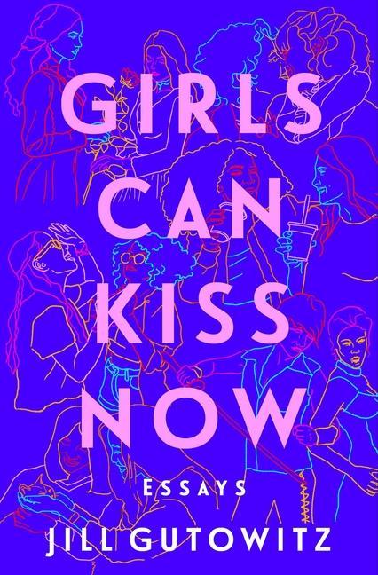 Könyv Girls Can Kiss Now 