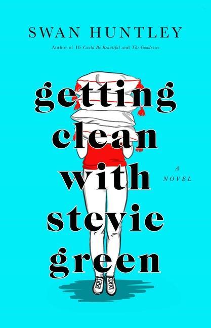 Knjiga Getting Clean with Stevie Green Swan Huntley