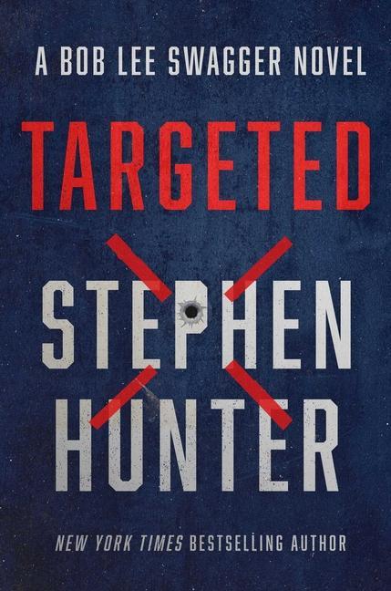Knjiga Targeted Stephen Hunter