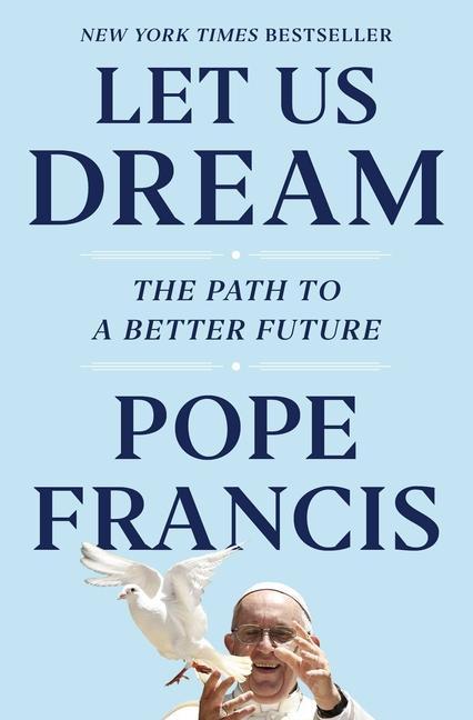Buch Let Us Dream Austen Ivereigh