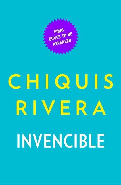 Book Invencible (Unstoppable Spanish Edition): Cómo Descubrí Mi Fuerza a Través del Amor Y La Pérdida Chiquis Rivera