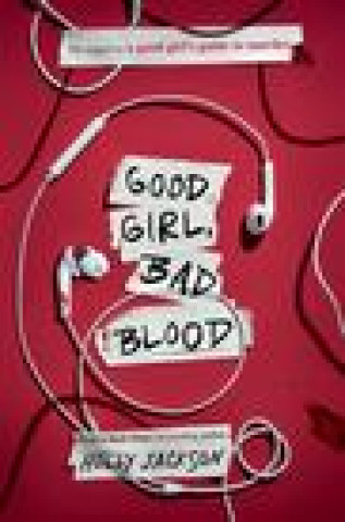 Kniha Good Girl, Bad Blood: The Sequel to a Good Girl's Guide to Murder 
