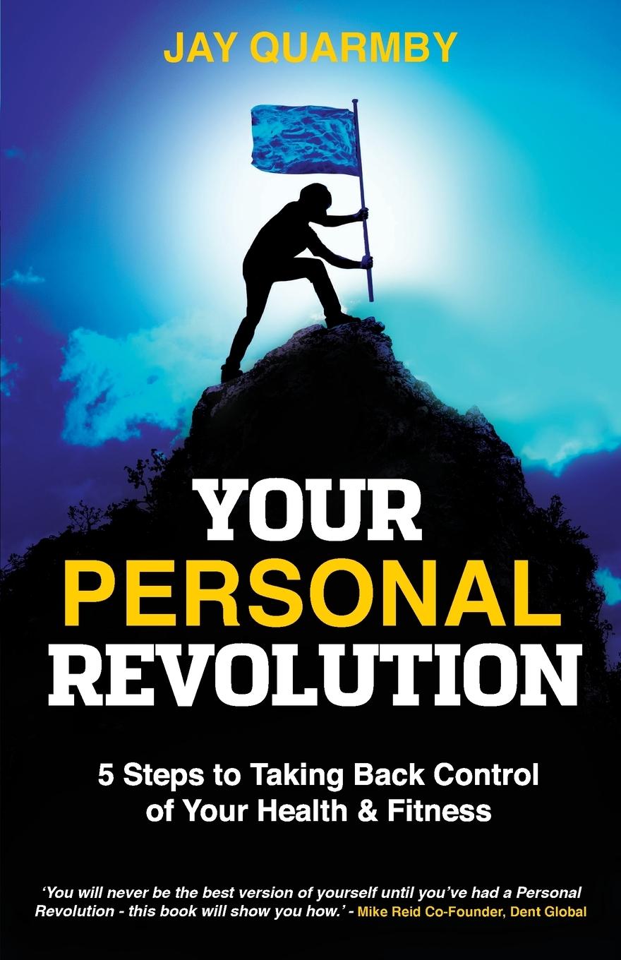 Boek Your Personal Revolution Jay Quarmby