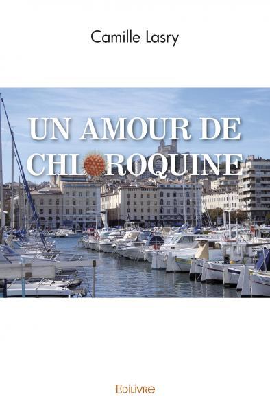 Carte Un amour de chloroquine LASRY CAMILLE