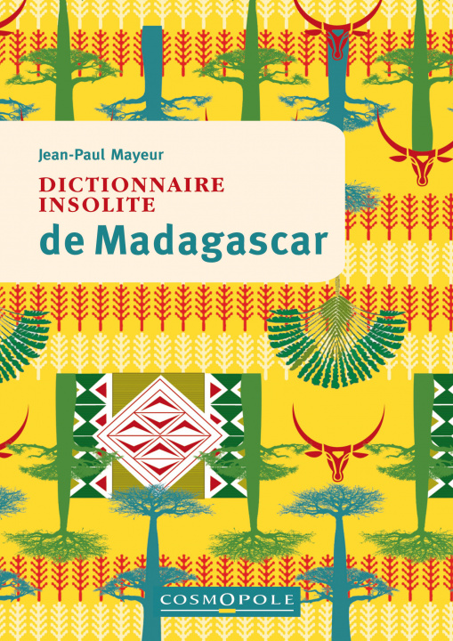 Kniha Dictionnaire insolite de Madagascar Jean-Paul Mayeur