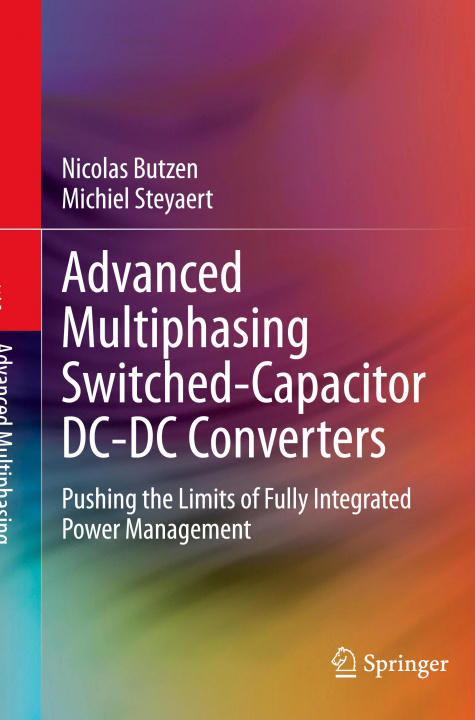 Knjiga Advanced Multiphasing Switched-Capacitor DC-DC Converters Nicolas Butzen