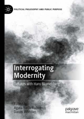 Knjiga Interrogating Modernity Agata Bielik-Robson