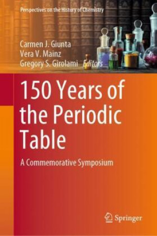 Kniha 150 Years of the Periodic Table Gregory S. Girolami