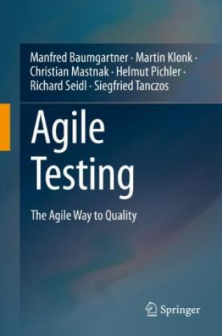 Könyv Agile Testing Manfred Baumgartner