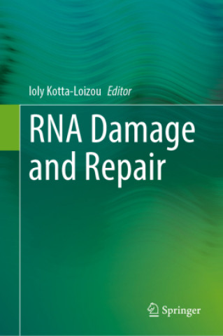 Boek RNA Damage and Repair Ioly Kotta-Loizou