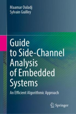 Kniha Side-Channel Analysis of Embedded Systems Maamar Ouladj