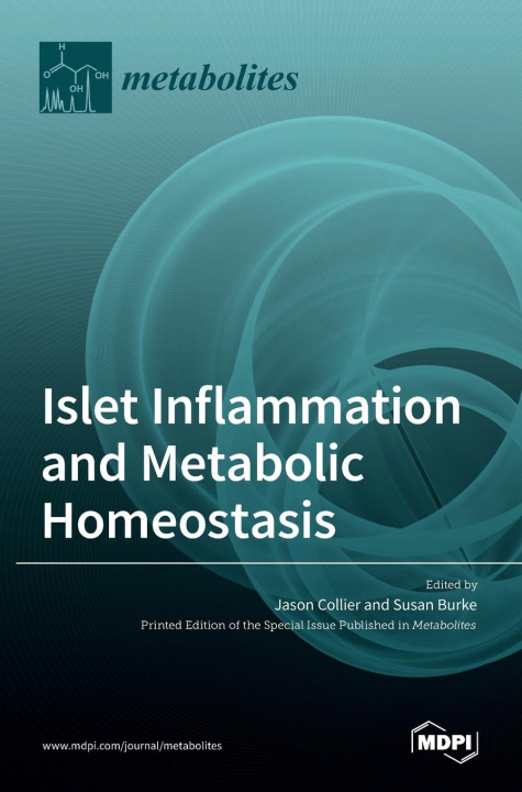 Book Islet Inflammation and Metabolic Homeostasis Jason Collier