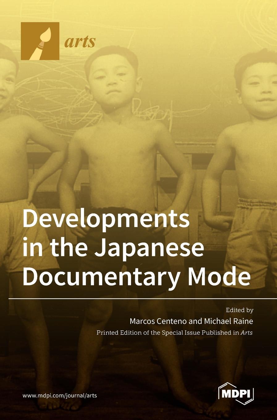 Knjiga Developments in the Japanese Documentary Mode Marcos Centeno