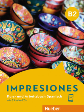 Kniha Impresiones B2. Kurs- und Arbeitsbuch mit 2 Audio-CDs Montserrat Varela Navarro
