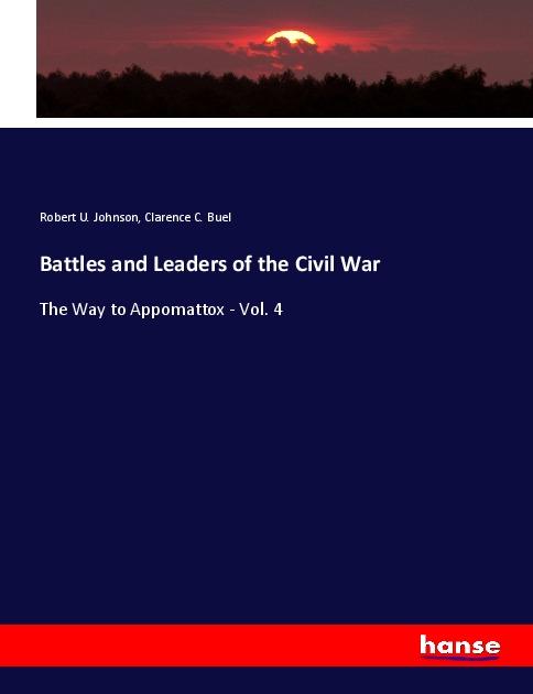 Kniha Battles and Leaders of the Civil War Clarence C. Buel