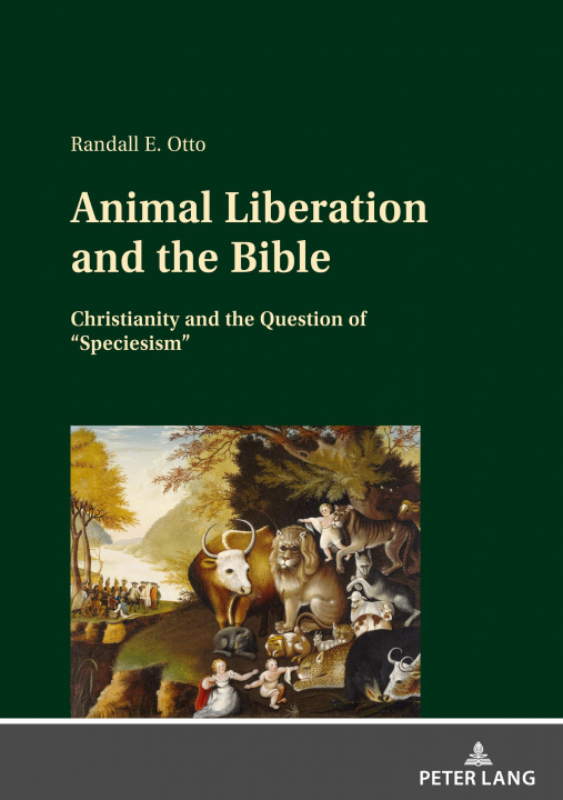 Könyv Animal Liberation and the Bible 