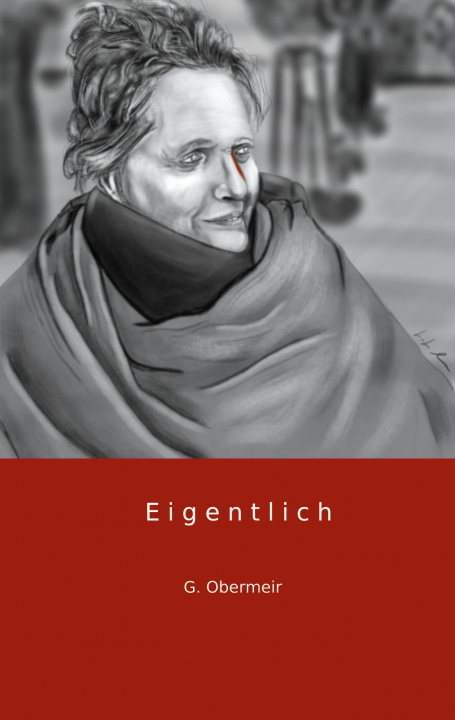 Knjiga Eigentlich Gabriela Obermeir
