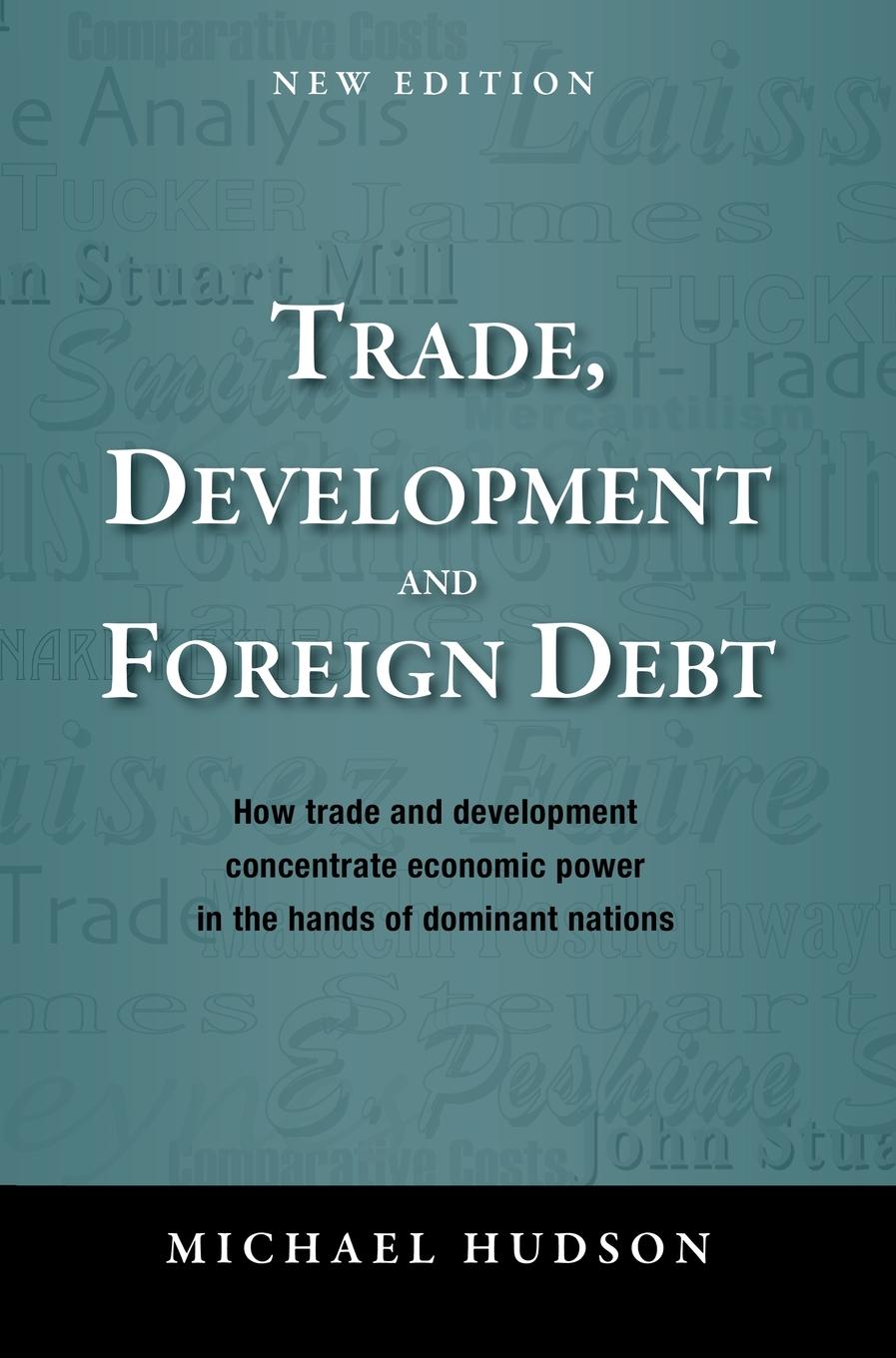 Kniha Trade, Development and Foreign Debt 