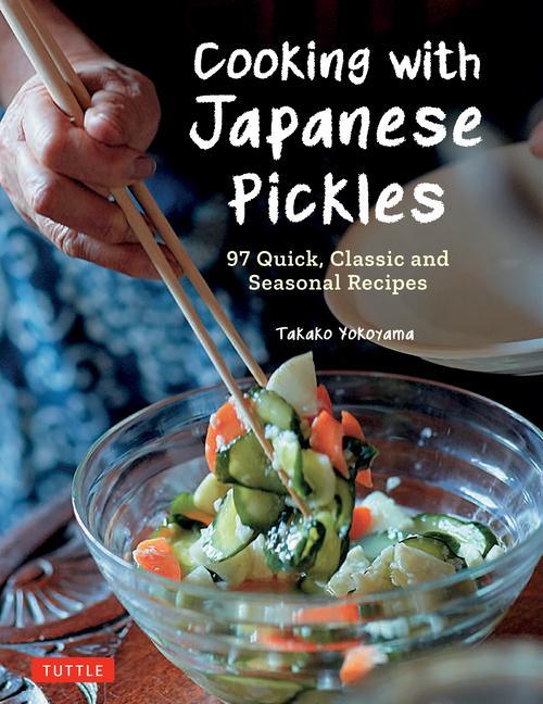 Carte Cooking with Japanese Pickles 