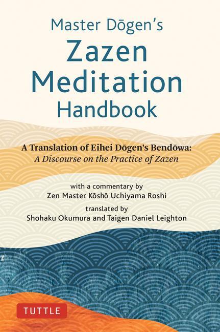 Book Master Dogen's Zazen Meditation Handbook 