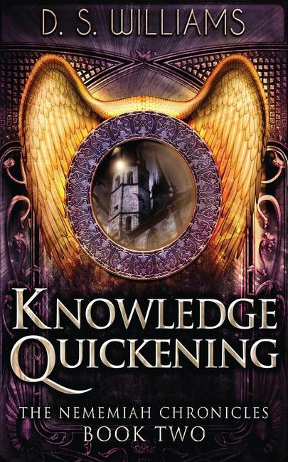 Knjiga Knowledge Quickening D. S. Williams