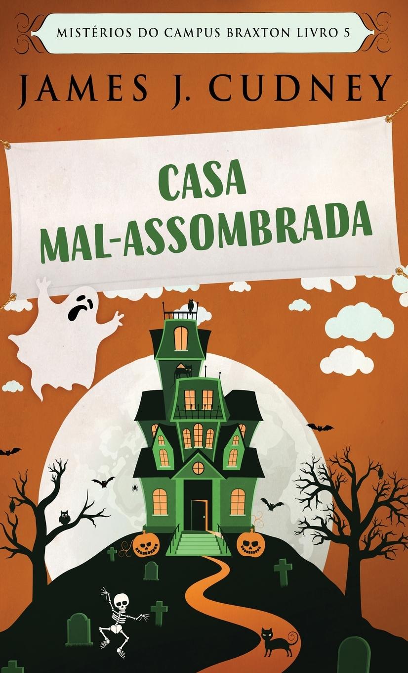 Kniha Casa Mal-Assombrada 