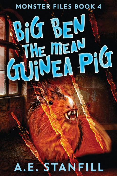 Book Big Ben The Mean Guinea Pig A. E. Stanfill