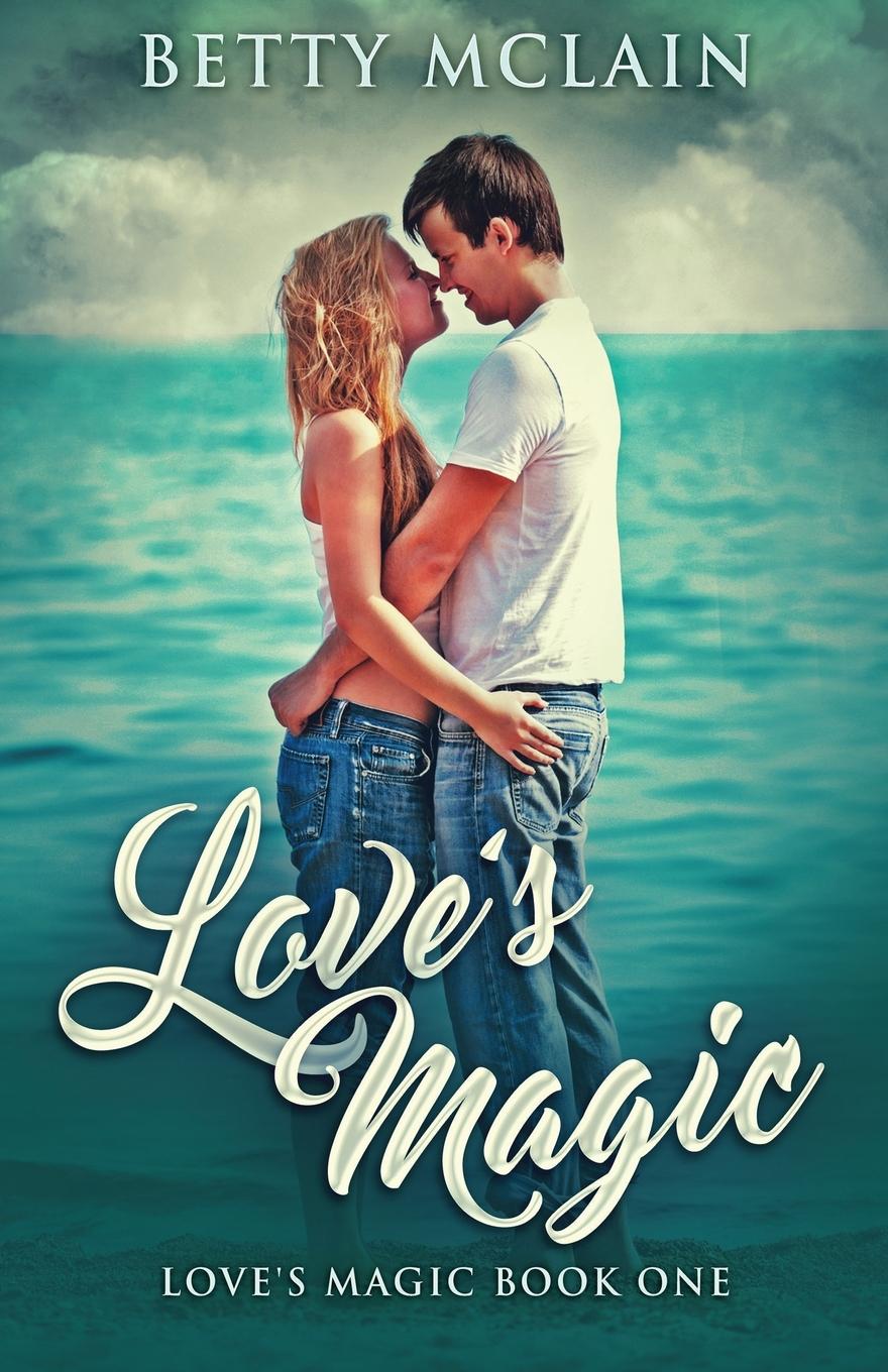 Kniha Love's Magic Betty McLain