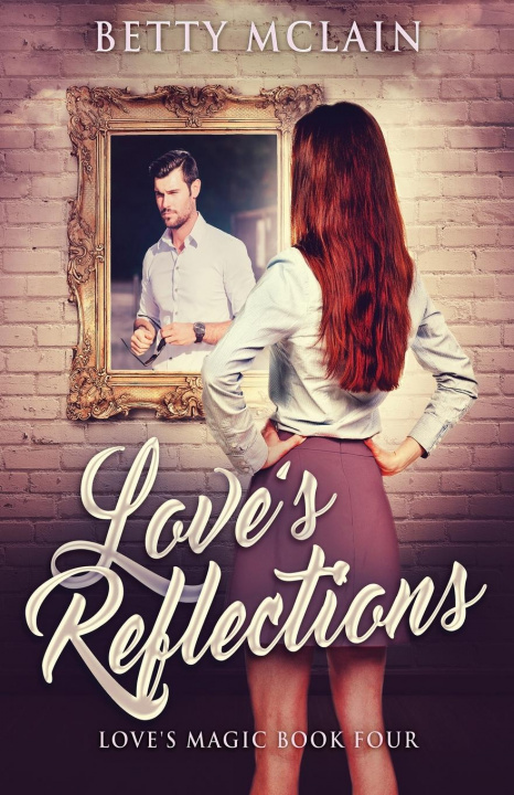 Knjiga Love's Reflections Betty McLain