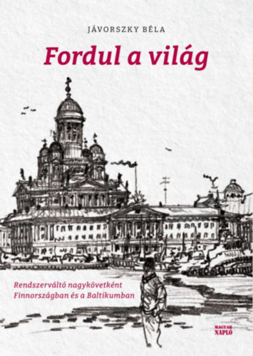 Knjiga Fordul a világ Jávorszky Béla