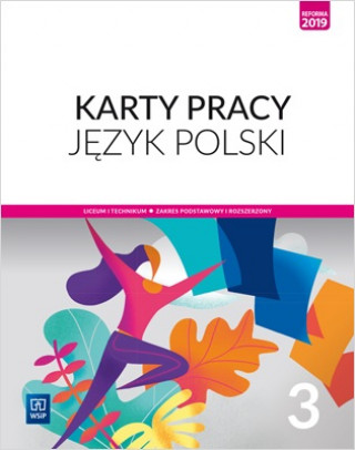 Książka Nowe język polski karty pracy 3 liceum i technikum zakres podstawowy i rozszerzony Nowak Ewa