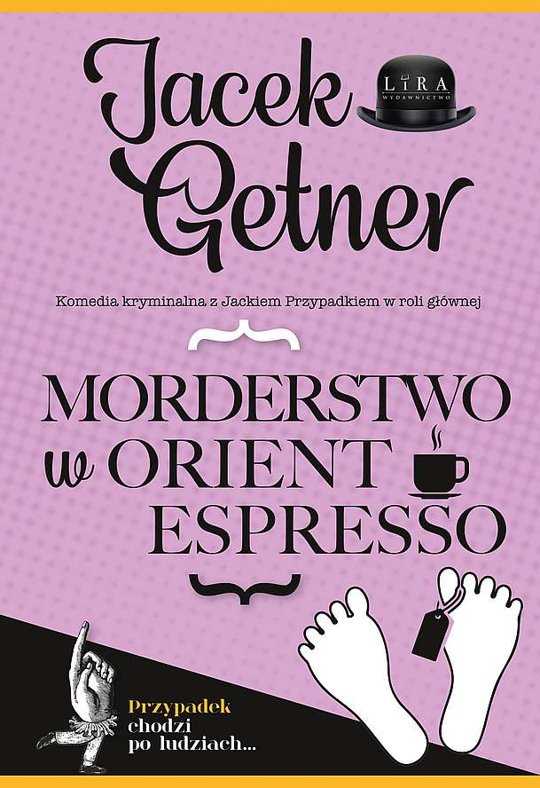 Könyv Morderstwo w Orient Espresso Jacek Getner
