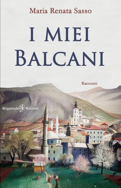 Kniha I miei Balcani 