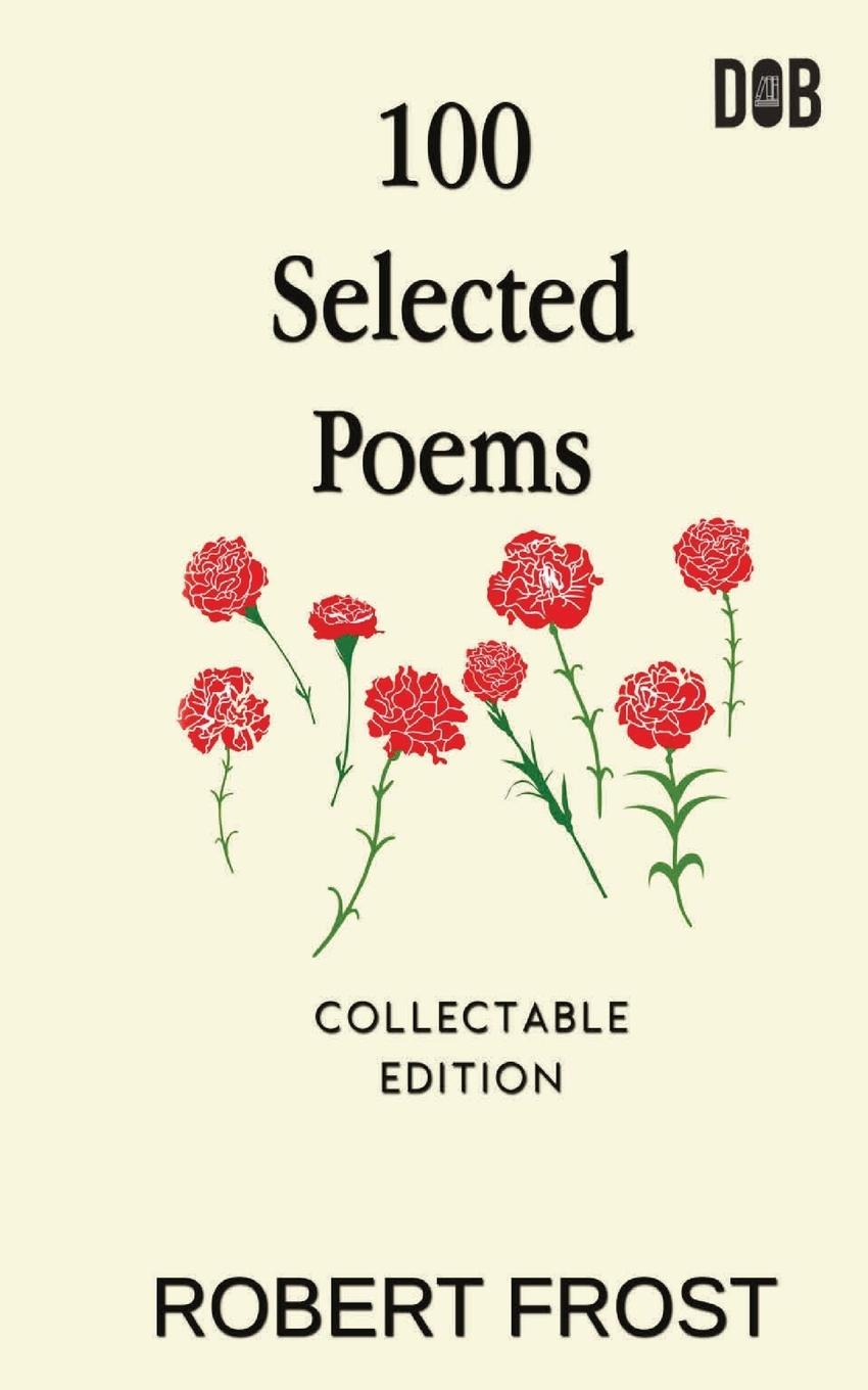 Βιβλίο 100 Selected Poems Robert Frost