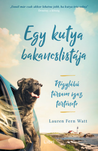Kniha Egy kutya bakancslistája Lauren Fern Watt