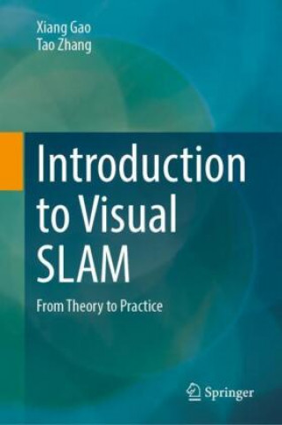Kniha Introduction to Visual SLAM Tao Zhang