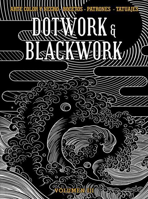 Книга Dotwork & Blackwork Volume 3 