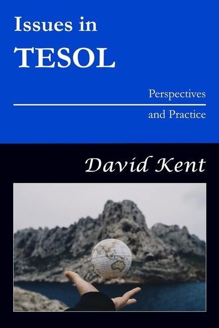 Book Issues in TESOL David Kent