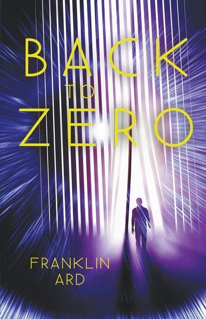 Book Back to Zero Franklin Ard