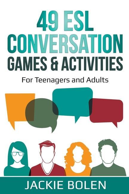 Carte 49 ESL Conversation Games & Activities Jackie Bolen